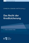 Das Recht der Kreditsicherung - Markus Gehrlein ; Daniel Graewe ; Judith Wittig - 9783503211999