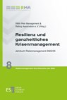 Resilienz und ganzheitliches Krisenmanagement - RMA Risk Management & Rating Association e. V. - 9783503212064