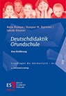 Deutschdidaktik Grundschule - Anja Pompe ; Kaspar H. Spinner ; Jakob Ossner - 9783503239061