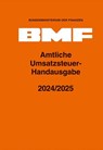 Amtliche Umsatzsteuer-Handausgabe 2024/2025 - Bundesministerium Der Finanzen - 9783503239979