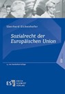 Sozialrecht der Europäischen Union - Eberhard Eichenhofer - 9783503240104