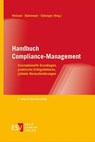 Handbuch Compliance-Management - Josef Wieland ; Roland Steinmeyer ; Stephan Grüninger - 9783503241040