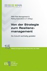 Von der Strategie zum Resilienzmanagement - RMA Risk Management & Rating Association e. V. - 9783503241125