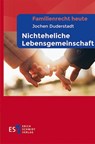 Familienrecht heute - - Nichteheliche Lebensgemeinschaft - Jochen Duderstadt - 9783503244713