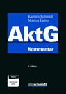 Aktiengesetz - Karsten Schmidt ; Walter Bayer ; Jochen Vetter - 9783504311810