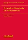 Grundrechtsschutz im Steuerrecht - Marcel Krumm - 9783504620493