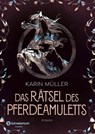 Das Rätsel des Pferdeamuletts - Karin Müller - 9783505143212