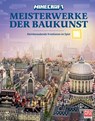 Minecraft Meisterwerke der Baukunst - Matthias Wissnet ; Tom Stone ; Minecraft ; Mojang AB - 9783505151378