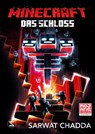 Minecraft - Das Schloss - Sarwat Chadda ; Minecraft - 9783505151781