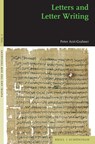 Letters and Letter Writing - Peter Arzt-Grabner - 9783506790484