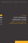 Our Common, Bordered Home - Gary Slater - 9783506791658