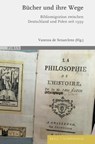 Bücher und ihre Wege - Vanessa de Senarclens - 9783506791757