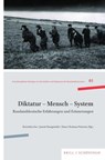 Diktatur - Mensch - System - Kornelius Ens ; Jannis Panagiotidis ; Hans-Christian Petersen - 9783506791764