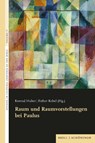 Raum und Raumvorstellungen bei Paulus - Konrad Huber ; Esther Kobel - 9783506796530