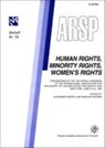 Human Rights, Minority Rights, Women's Rights: Proceedings of the 19th World Congress of the International Association for Philosophy of Law and Socia - Alexander Brostl - 9783515078610