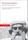 Reviewing Gutenberg - Michael Matheus ; Heidrun Ochs ; Kai-Michael Sprenger - 9783515121866