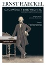 Ernst Haeckel: Ausgewählte Briefwechsel. Historisch-kritische Ausgabe. Bd. 7 - Ernst Haeckel - 9783515134491