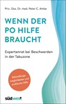 Wenn der Po Hilfe braucht - Expertenrat bei Beschwerden in der Tabuzone - Peter Ambe - 9783517098685