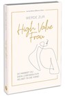 Werde zur High Value Frau - Annie Brien ; Bianca Brien - 9783517303512