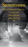Steueroasen - Gabriel Zucman - 9783518060735