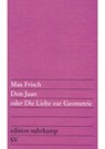 Don Juan oder Die Liebe zur Geometrie - Max Frisch - 9783518100042