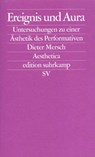 Ereignis und Aura - Dieter Mersch - 9783518122198