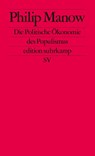 Die Politische Ökonomie des Populismus - Philip Manow - 9783518127285