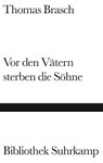 Vor den Vätern sterben die Söhne - Thomas Brasch - 9783518223550