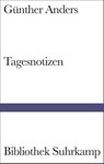 Tagesnotizen - Günther Anders - 9783518224052