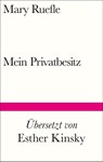Mein Privatbesitz - Mary Ruefle - 9783518225271