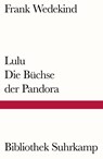 Lulu - Die Büchse der Pandora - Frank Wedekind - 9783518240748