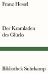Der Kramladen des Glücks - Franz Hessel - 9783518241356
