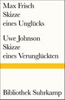 Skizze eines Unglücks/Skizze eines Verunglückten - Max Frisch ; Uwe Johnson - 9783518241486