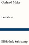 Borodino - Gerhard Meier - 9783518243534