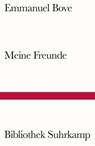 Meine Freunde - Emmanuel Bove - 9783518243756