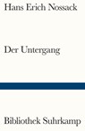 Der Untergang - Hans Erich Nossack - 9783518244418