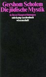 Die jüdische Mystik in ihren Hauptströmungen - Gershom Scholem - 9783518279304