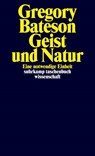 Geist und Natur - Gregory Bateson - 9783518282915