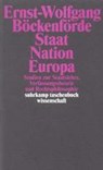Staat, Nation, Europa - Ernst-Wolfgang Böckenförde - 9783518290194