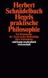 Hegels praktische Philosophie - Herbert Schnädelbach - 9783518290767