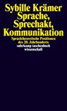 Sprache, Sprechakt, Kommunikation - Sybille Krämer - 9783518291214