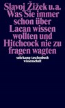 Was Sie immer schon über Lacan wissen wollten und Hitchcock nie zu fragen wagten - Slavoj Zizek ; Mladen Dolar ; Alenka Zupancic ; Stojan Pelko - 9783518291801