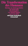 Die Transformation des Humanen - Erich Hörl ; Michael Hagner - 9783518294482