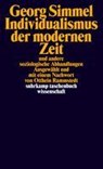 Individualismus der modernen Zeit - Georg Simmel - 9783518294734