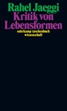 Kritik von Lebensformen - Rahel Jaeggi - 9783518300244