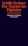Der Stachel des Digitalen - Sybille Krämer - 9783518300558
