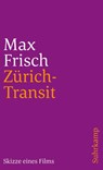Zürich-Transit - Max Frisch - 9783518387511