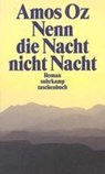 Nenn die Nacht nicht Nacht - Amos Oz - 9783518392362