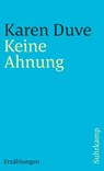 Keine Ahnung - Karen Duve - 9783518395356