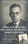 »Weil ich nun mal ein Gerechtigkeitsfanatiker bin« - Herlinde Pauer-Studer ; J. David Velleman - 9783518425992
